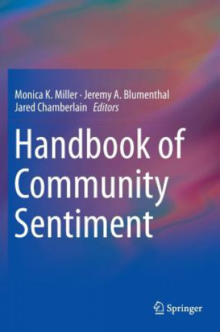 Kniha Handbook of Community Sentiment Monica K. Miller