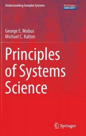 Kniha Principles of Systems Science George E. Mobus