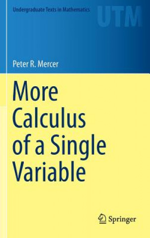 Kniha More Calculus of a Single Variable Peter R. Mercer