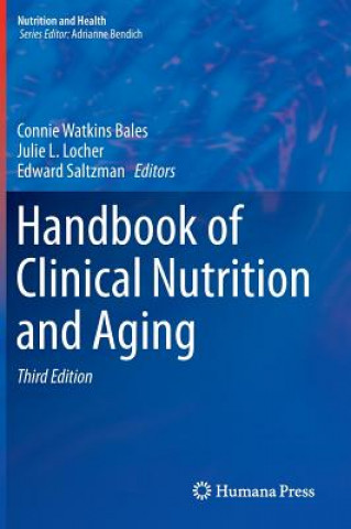 Book Handbook of Clinical Nutrition and Aging Connie W. Bales