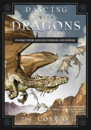 Книга Dancing with Dragons D.J. Conway