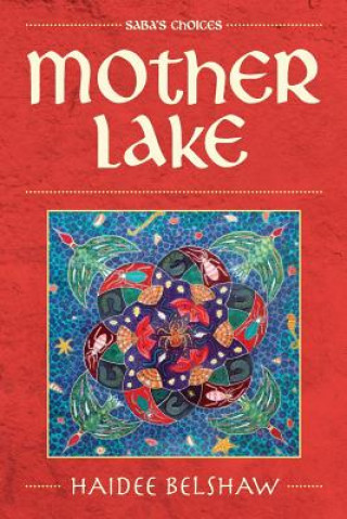 Kniha Mother Lake Haidee Belshaw