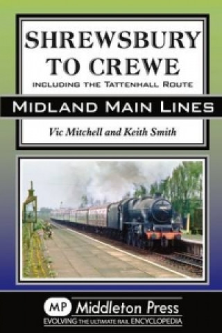 Książka Shrewsbury to Crewe Vic Mitchell