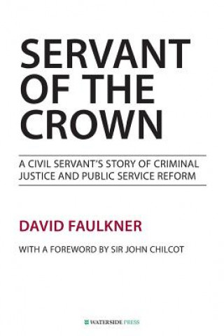 Carte Servant of the Crown David Faulkner