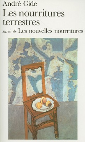 Книга Les nourritures terrestres/Les nouvelles nourritures Andre Gide