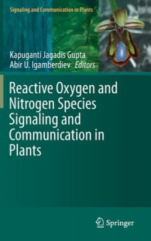 Carte Reactive Oxygen and Nitrogen Species Signaling and Communication in Plants Kapuganti Jagadis Gupta