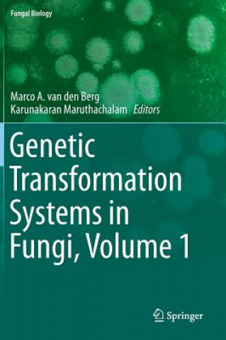 Knjiga Genetic Transformation Systems in Fungi, Volume 1 Marco A. van den Berg