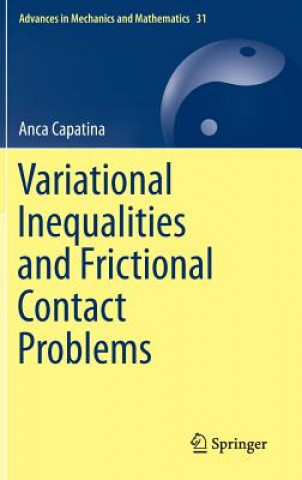 Книга Variational Inequalities and Frictional Contact Problems Anca Capatina