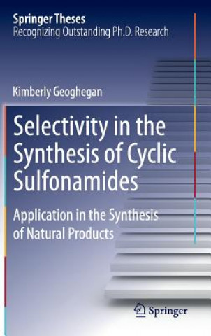 Książka Selectivity in the Synthesis of Cyclic Sulfonamides Kimberly Geoghegan