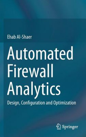 Könyv Automated Firewall Analytics Ehab Al-Shaer