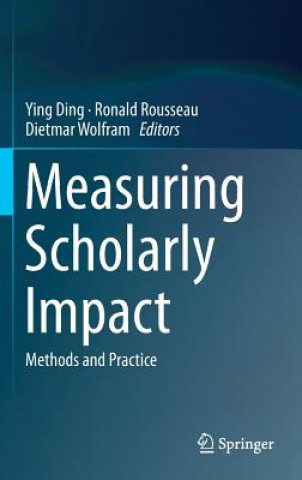 Carte Measuring Scholarly Impact, 1 Ying Ding