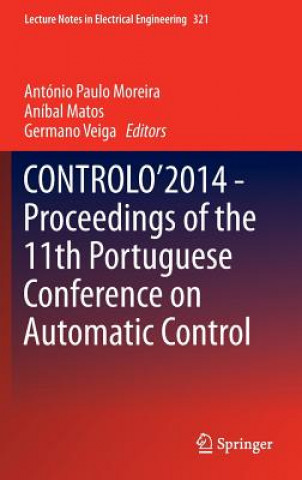 Carte CONTROLO'2014 - Proceedings of the 11th Portuguese Conference on Automatic Control António Paulo Moreira