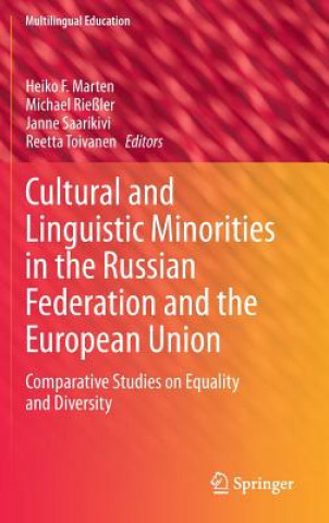 Knjiga Cultural and Linguistic Minorities in the Russian Federation and the European Union Heiko F. Marten