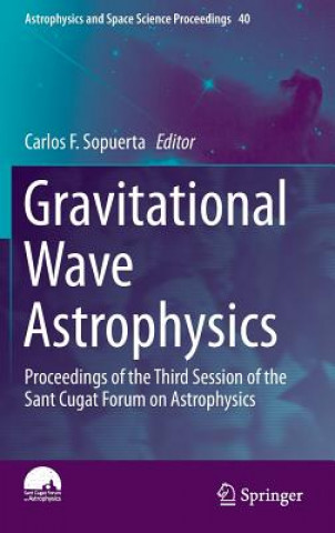 Kniha Gravitational Wave Astrophysics, 1 Carlos F. Sopuerta