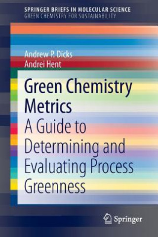 Carte Green Chemistry Metrics Andrew Dicks