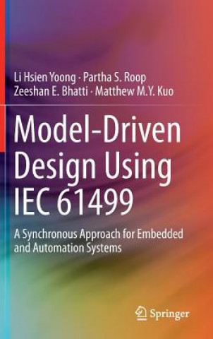 Kniha Model-Driven Design Using IEC 61499, 1 Li Hsien Yoong