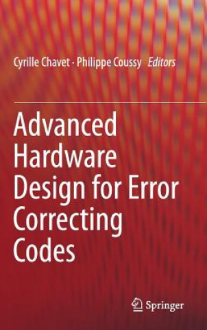 Carte Advanced Hardware Design for Error Correcting Codes, 1 Cyrille Chavet