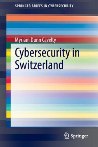 Carte Cybersecurity in Switzerland Myriam Dunn Cavelty
