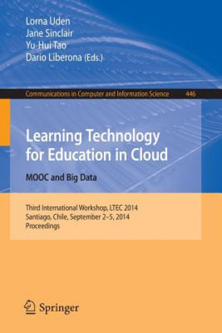 Kniha Learning Technology for Education in Cloud - MOOC and Big Data Lorna Uden