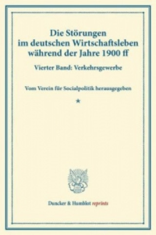 Книга Die Störungen im deutschen Wirtschaftsleben während der Jahre 1900 ff. 