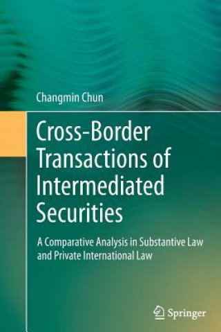 Könyv Cross-border Transactions of Intermediated Securities Changmin Chun