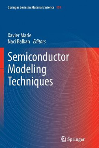 Könyv Semiconductor Modeling Techniques Xavier Marie