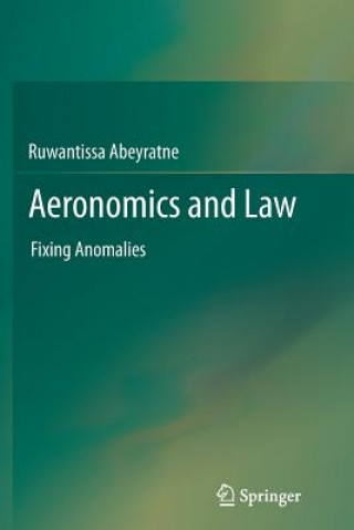 Kniha Aeronomics and Law Ruwantissa Abeyratne