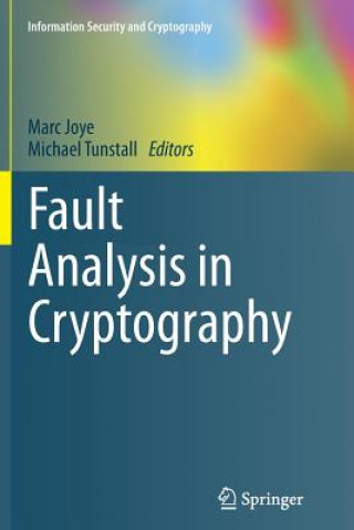 Kniha Fault Analysis in Cryptography Marc Joye