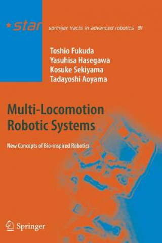 Kniha Multi-Locomotion Robotic Systems Toshio Fukuda