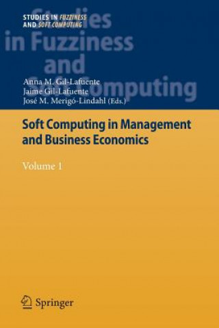 Carte Soft Computing in Management and Business Economics Anna M. Gil-Lafuente