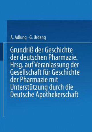 Carte Grundri  Der Geschichte Der Deutschen Pharmazie A. Adlung