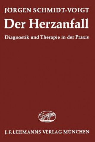 Livre Der Herzanfall J. Schmidt-Voigt