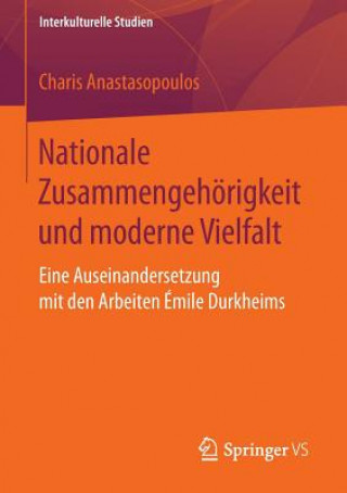 Könyv Nationale Zusammengehoerigkeit Und Moderne Vielfalt Charis Anastasopoulos