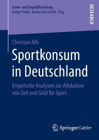 Knjiga Sportkonsum in Deutschland Christian Alfs