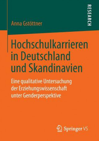 Kniha Hochschulkarrieren in Deutschland Und Skandinavien Anna Gstöttner