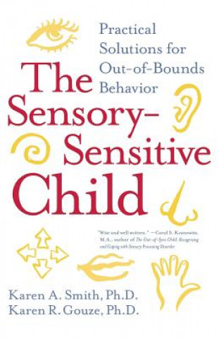 Kniha Sensory-Sensitive Child Karen R. Gouze