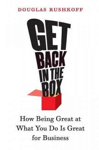 Βιβλίο Get Back in the Box Douglas Rushkoff