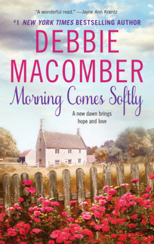 Carte Morning Comes Softly Debbie Macomber