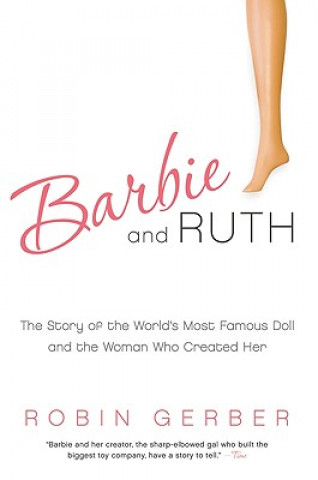 Könyv Barbie and Ruth Robin Gerber