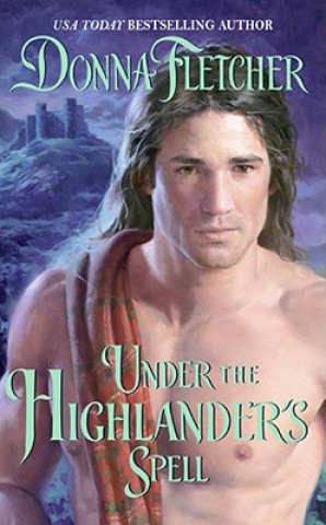 Książka Under the Highlander's Spell Donna Fletcher