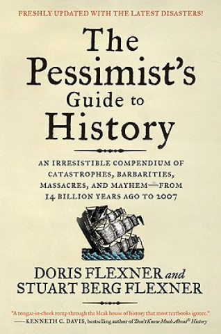 Livre Pessimist's Guide to History Stuart Berg Flexner