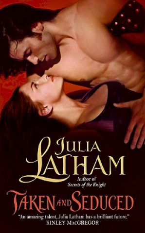 Kniha Taken and Seduced Julia Latham