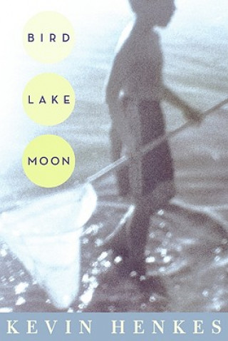 Carte Bird Lake Moon Kevin Henkes