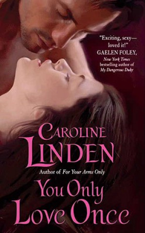 Carte You Only Love Once Caroline Linden