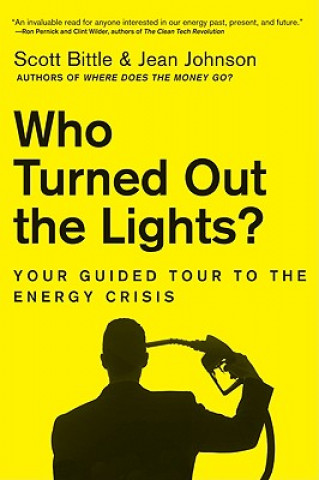 Libro Who Turned Out the Lights? Scott Bittle