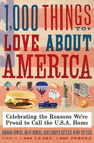 Book 1,000 Things to Love About America Barbara Bowers