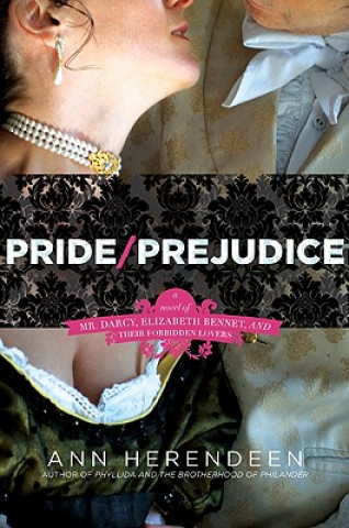 Kniha Pride/Prejudice Ann Herendeen