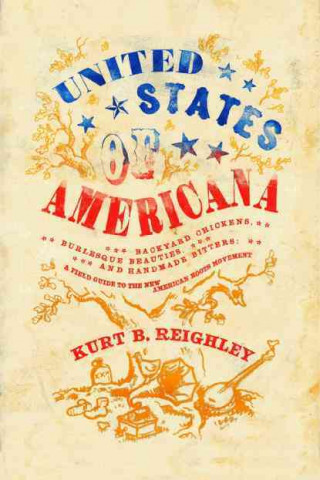 Knjiga United States of Americana Kurt B. Reighley