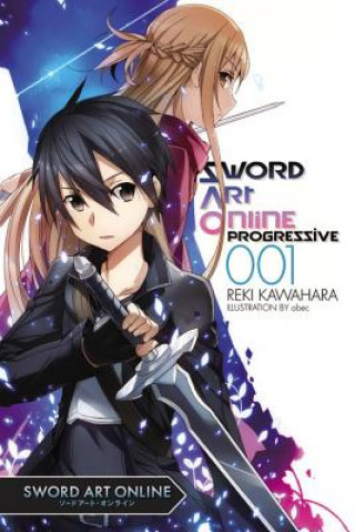 Kniha Sword Art Online Progressive 1 (light novel) Reki Kawahara