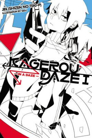 Kniha Kagerou Daze, Vol. 1 (light novel) JIN